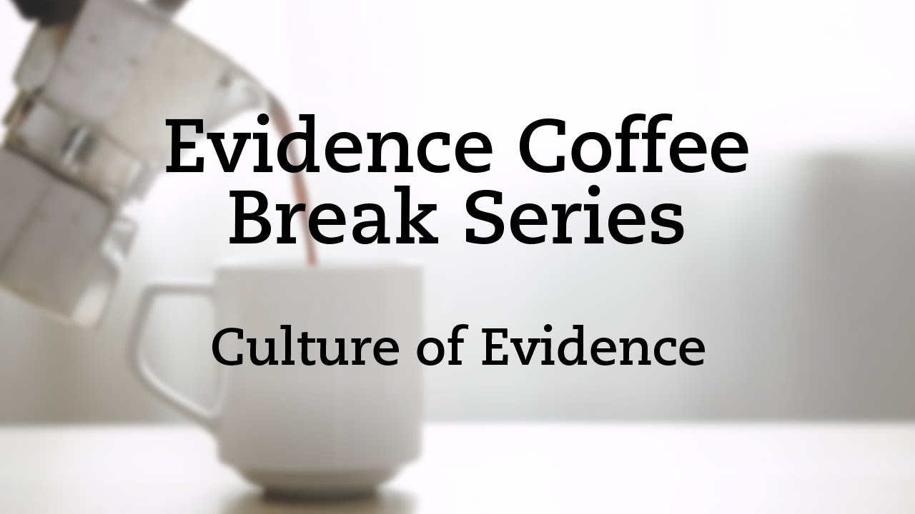 culture of evidence